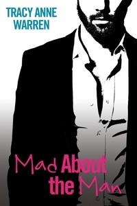 Tracy Anne Warren - Mad About the Man.