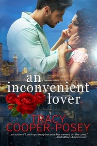  Tracy Cooper-Posey - An Inconvenient Lover - Contemporary Collection.