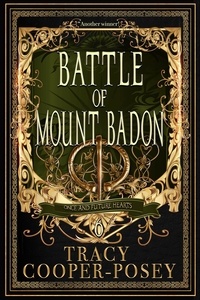  Tracy Cooper-Posey - Battle of Mount Badon - Once and Future Hearts, #6.