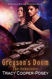  Tracy Cooper-Posey - Greyson's Doom - The Endurance, #1.