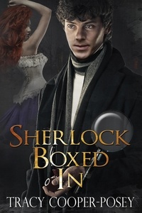  Tracy Cooper-Posey - Sherlock Boxed In - The Sherlock Holmes Series, #3.