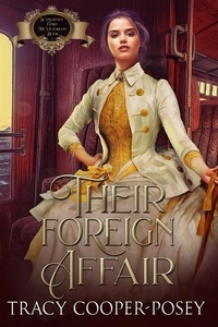  Tracy Cooper-Posey - Their Foreign Affair - Scandalous Family--The Victorians, #3.
