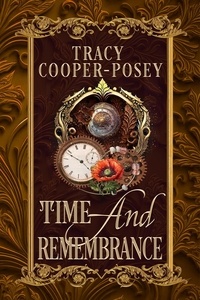  Tracy Cooper-Posey - Time And Remembrance - Kiss Across Time, #7.1.