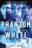 Phantom Wheel. A Hackers Novel