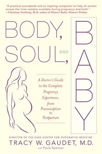 Body, Soul, and Baby