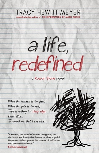  Tracy Hewitt Meyer - A Life, Redefined - Rowan Slone, #1.