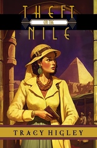  Tracy Higley - Theft on the Nile.