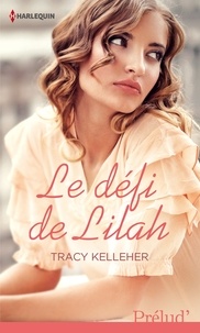 Tracy Kelleher - Le défi de Lilah.