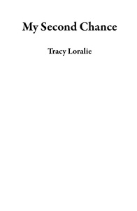  Tracy Loralie - My Second Chance.