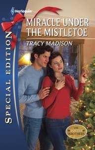 Tracy Madison - Miracle Under the Mistletoe.
