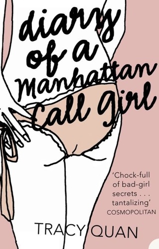 Tracy Quan - Diary of a Manhattan Call Girl.