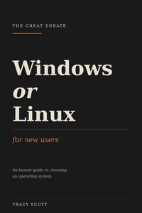 Windows or Linux, For New Users