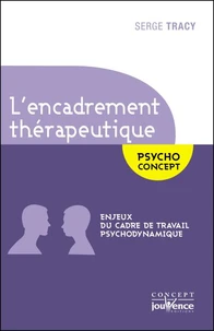 L'encadrement thérapeutique