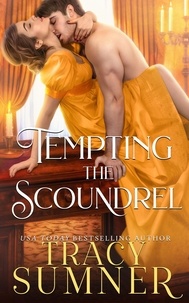  tracy sumner - Tempting the Scoundrel.