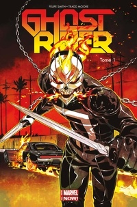 Tradd Moore et Felipe Smith - Ghost Rider Tome 1 : Vengeance mécanique.