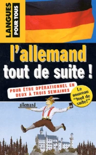 L'allemand tout de suite !