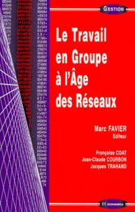 Le travail en groupe à l'âge des réseaux
