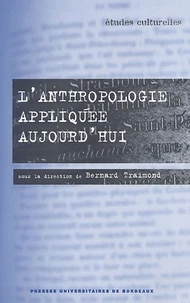 L'anthropologie appliquée aujourd'hui