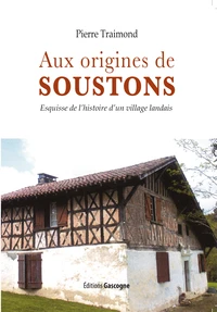 Aux origines de Soustons