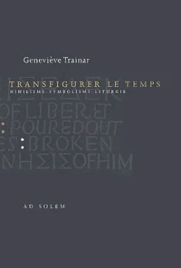Transfigurer le temps
