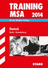 Training Deutsch 2014 Mittlerer Schulabschluss Berlin/Brandenburg - Mit der aktuellen Prüfung.