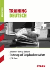 Training Deutsch. Erörterung und Textgebundener Aufsatz 9./10. Klasse Realschule.