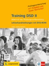 Training DSD II / Lehrerhandreichungen mit Audio-CD, Modelltest und DVD zur mündlichen Prüfung. - Materialien zur Prüfungsvorbereitung.