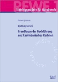 Trainingsmodul Büroberufe  - Grundlagen der Buchführung und kaufmännisches Rechnen (REWE 1) - Rechnungswesen.