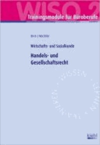 Trainingsmodul Büroberufe - Handels- und Gesellschaftsrecht (WISO 2) - Wirtschafts- und Sozialkunde..