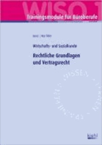 Trainingsmodul Büroberufe - Rechtliche Grundlagen und Vertragsrecht (WISO 1) - Wirtschafts- und Sozialkunde.