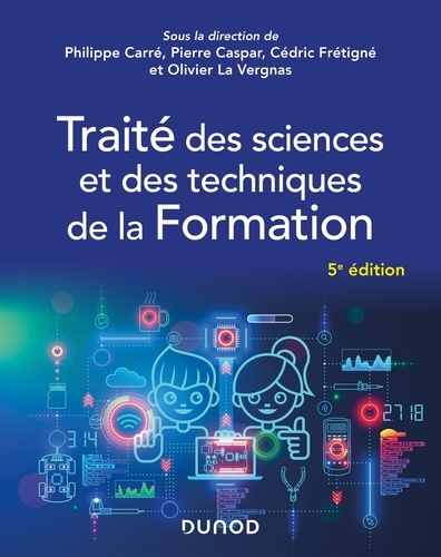 Traité des sciences et des techniques de la Formation - 5e éd.