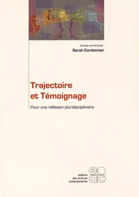 Trajectoire et temoignage