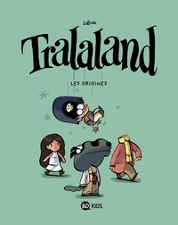 Partager et télécharger des ebooks Tralaland, Tome 01  - Les origines en francais PDB FB2 9791036300820