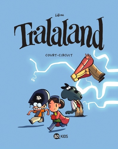 Tralaland, Tome 05. Court-circuit