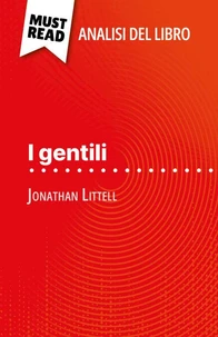 I gentili di Jonathan Littell (Analisi del libro)