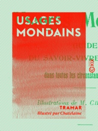  Tramar et  Chatelaine - Usages mondains - Guide du savoir-vivre moderne dans toutes les circonstances de la vie.