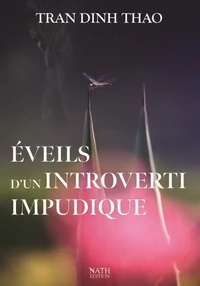 Eveils d’un introverti impudique