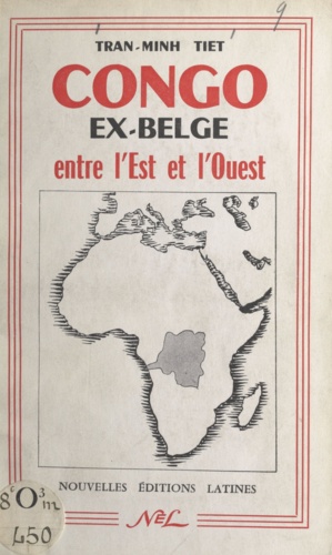 Congo ex-belge. Entre l'Est et l'Ouest