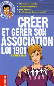 Créer et gérer son association Loi 1901
