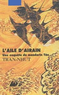  Tran-Nhut - L'aile d'airain - Une enquête du mandarin Tân.