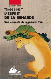  Tran-Nhut - L'esprit de la renarde - Une enquête du Mandarin Tân.