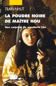  Tran-Nhut - La poudre noire de Maître Hou - Une enquête du mandarin Tân.