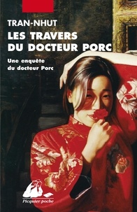  Tran-Nhut - Les Travers du docteur Porc - Une enquête du docteur Porc.