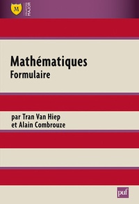 Tran Van Hiep et Alain Combrouze - Mathématiques - Formulaire.