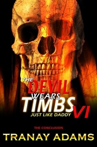  Tranay Adams - The Devil Wears Timbs 6 - The Devil Wears Timbs, #6.