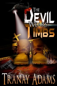  Tranay Adams - The Devil Wears Timbs - The Devil Wears Timbs, #1.