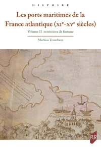 Les ports maritimes de la France atlantique (XIe-XVe siècles)