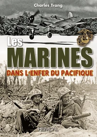 Les marines dans l'enfer du Pacifique