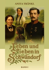 Leben und Lieben in Schwandorf