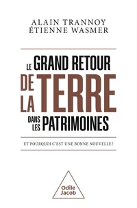 Le grand retour de la terre dans les patrimoines